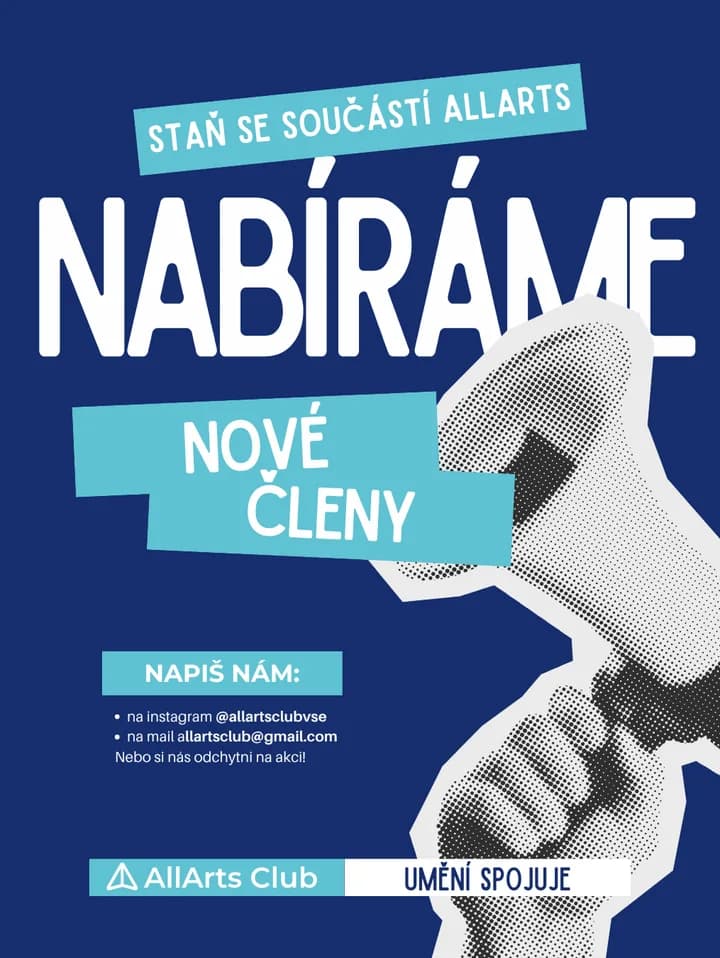 Náborový plakát AllArts: Nabíráme nové členy – napiš nám na Instagram @allartsclubvse nebo na allartsclub@gmail.com